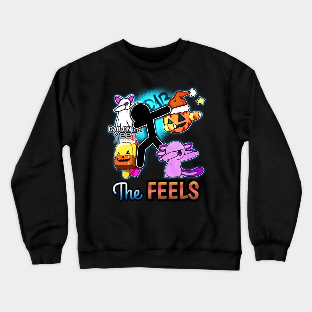 The Feels - Cute Halloween Creatures - Dabbing Yeet Meme - Funny Humor Graphic Gift Saying Crewneck Sweatshirt by MaystarUniverse